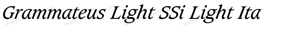 Grammateus Light SSi Light Italic字体转换